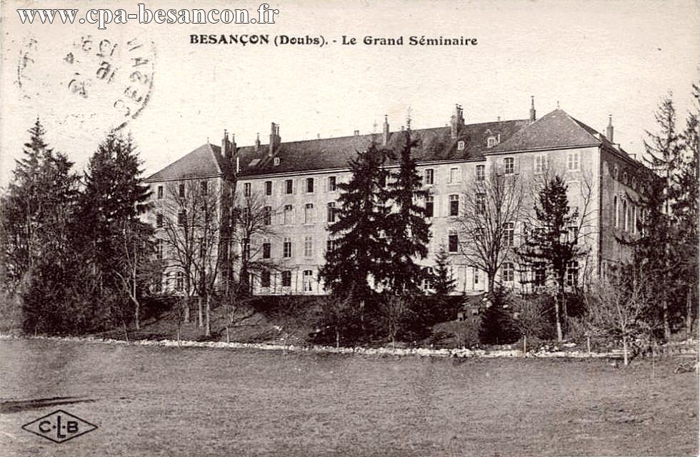 BESANÇON (Doubs). - Le Grand Séminaire
